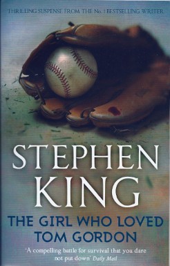 The Girl Who Loved Tom Gordon Paperback (UK)